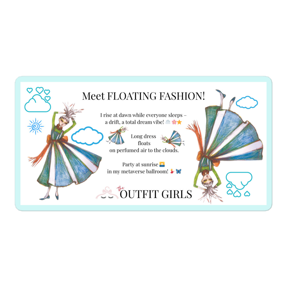 Meet FLOATING FASHION! Kiss Cut Stickers